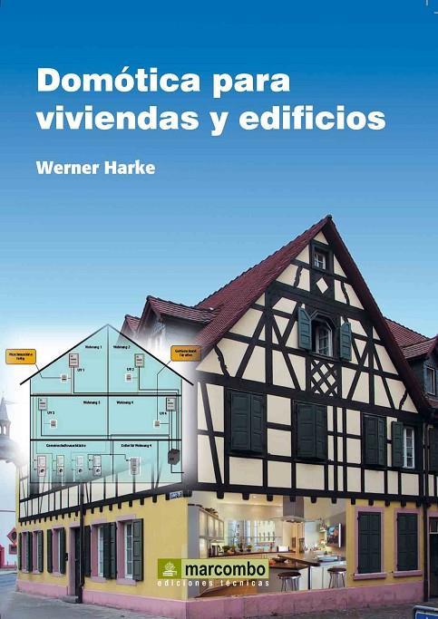 DOMÓTICA PARA VIVIENDAS Y EDIFICIOS | 9788426716330 | HARKE, WERNER | Galatea Llibres | Librería online de Reus, Tarragona | Comprar libros en catalán y castellano online