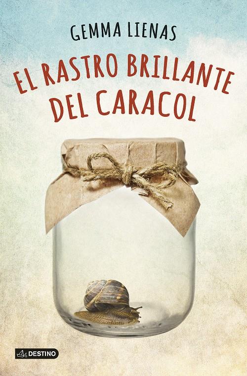 EL RASTRO BRILLANTE DEL CARACOL | 9788408131991 | LIENAS, GEMMA | Galatea Llibres | Llibreria online de Reus, Tarragona | Comprar llibres en català i castellà online