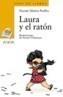 LAURA Y EL RATON | 9788420712819 | MUÑOZ PUELLES, VICENTE | Galatea Llibres | Llibreria online de Reus, Tarragona | Comprar llibres en català i castellà online