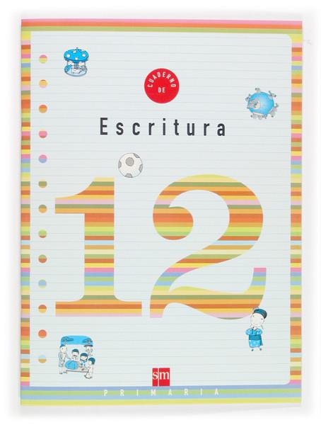 CUADERNO DE ESCRITURA 12, 4 EDUCACION PRIMARIA | 9788434899995 | ALIAÑO TEJERO, JOSE MARIA [ET. AL.] | Galatea Llibres | Llibreria online de Reus, Tarragona | Comprar llibres en català i castellà online