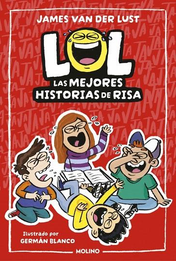 LOL. LAS MEJORES HISTORIAS DE RISA | 9788427249578 | VAN DER LUST, JAMES | Galatea Llibres | Librería online de Reus, Tarragona | Comprar libros en catalán y castellano online