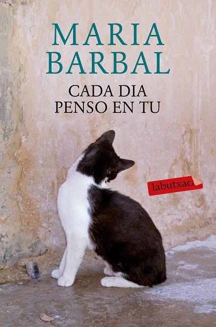CADA DIA PENSO EN TU | 9788417031046 | BARBAL, MARIA | Galatea Llibres | Librería online de Reus, Tarragona | Comprar libros en catalán y castellano online