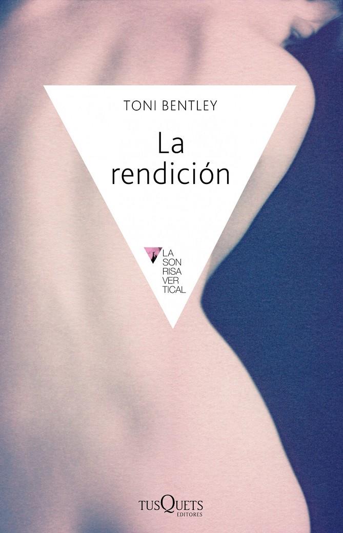 LA RENDICIÓN | 9788483838556 | BENTLEY, TONI | Galatea Llibres | Librería online de Reus, Tarragona | Comprar libros en catalán y castellano online