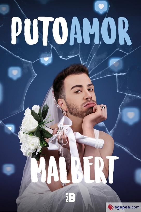 PUTO AMOR | 9788418051210 | MALBERT | Galatea Llibres | Llibreria online de Reus, Tarragona | Comprar llibres en català i castellà online