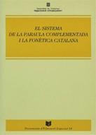 SISTEMA DE LA PARAULA COMPLEMENTADA I LA FONÈTICA CATALANA/EL | 9788439324201 | CARRERAS , JORDI/COMAS , JOSEP/MARIN , C./PI , J./DE ROSA , R./SALZE , E./TORRES , S. | Galatea Llibres | Llibreria online de Reus, Tarragona | Comprar llibres en català i castellà online