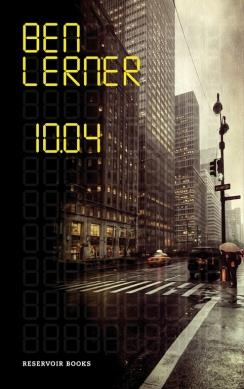 10:04 | 9788416195107 | LERNER, BEN | Galatea Llibres | Llibreria online de Reus, Tarragona | Comprar llibres en català i castellà online
