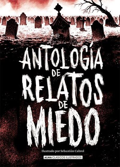 ANTOLOGÍA DE RELATOS DE MIEDO | 9788417430986 | VV.AA. | Galatea Llibres | Librería online de Reus, Tarragona | Comprar libros en catalán y castellano online