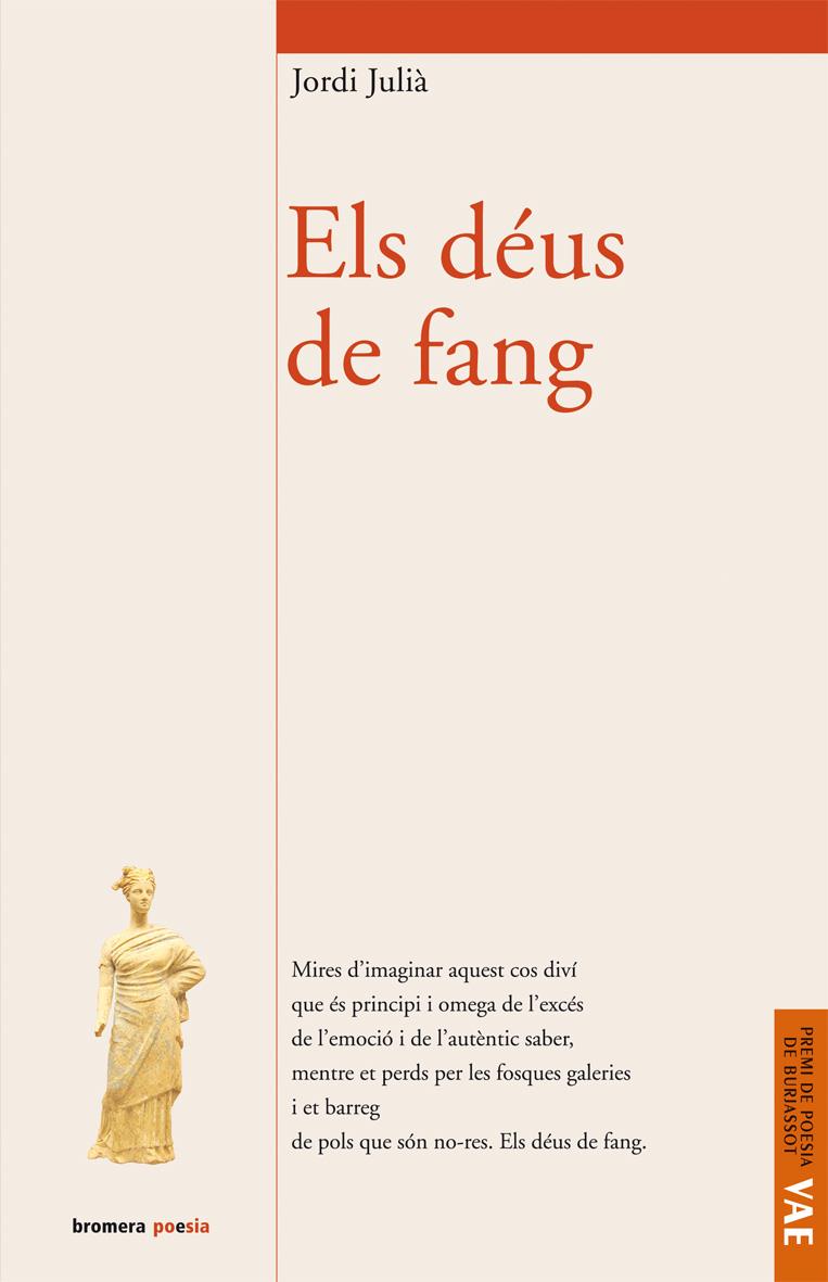 DEUS DE FANG, ELS | 9788498241822 | JULIA, JORDI (1972- ) | Galatea Llibres | Librería online de Reus, Tarragona | Comprar libros en catalán y castellano online