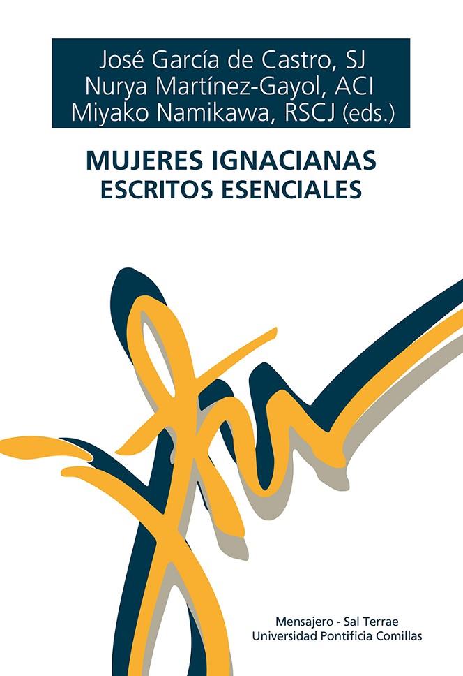 MUJERES IGNACIANAS. ESCRITOS ESENCIALES | 9788427147348 | VV. AA | Galatea Llibres | Librería online de Reus, Tarragona | Comprar libros en catalán y castellano online