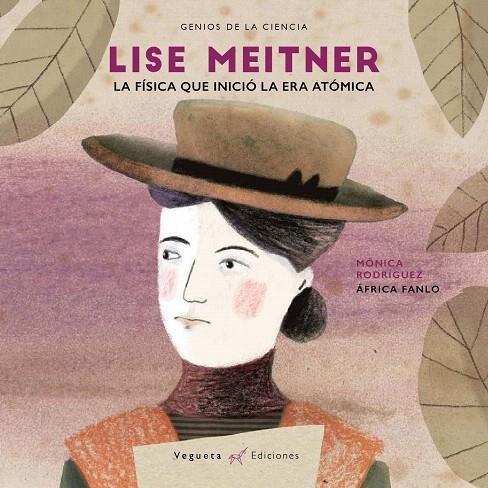 LISE MEITNER | 9788417137120 | VEGUETA EDICIONES | Galatea Llibres | Librería online de Reus, Tarragona | Comprar libros en catalán y castellano online