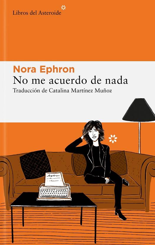 NO ME ACUERDO DE NADA | 9788419089052 | EPHRON, NORA | Galatea Llibres | Librería online de Reus, Tarragona | Comprar libros en catalán y castellano online