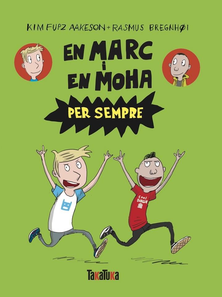 EN MARC I EN MOHA PER SEMPRE | 9788418821714 | FUPZ, KIM | Galatea Llibres | Llibreria online de Reus, Tarragona | Comprar llibres en català i castellà online