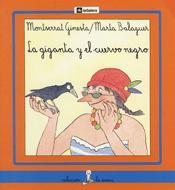 GIGANTA Y EL CUERVO NEGRO, LA | 9788424627355 | GINESTA, MONTSERRAT | Galatea Llibres | Librería online de Reus, Tarragona | Comprar libros en catalán y castellano online