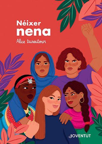 NÉIXER NENA | 9788426148186 | DUSSUTOUR, ALICE | Galatea Llibres | Librería online de Reus, Tarragona | Comprar libros en catalán y castellano online