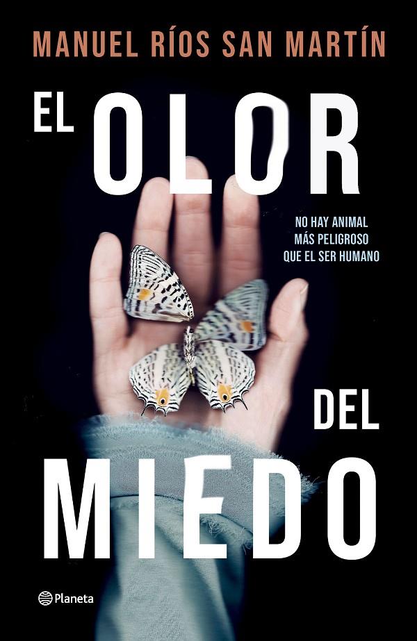 EL OLOR DEL MIEDO | 9788408276593 | RÍOS SAN MARTÍN, MANUEL | Galatea Llibres | Librería online de Reus, Tarragona | Comprar libros en catalán y castellano online