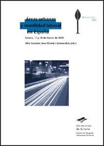 AREAS URBANAS Y MOVILIDAD LABORAL EN ESPAÑA | 9788484581109 | AAVV | Galatea Llibres | Llibreria online de Reus, Tarragona | Comprar llibres en català i castellà online
