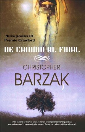 DE CAMINO AL FINAL | 9788498005448 | BARZAK, CHRISTOPHER | Galatea Llibres | Llibreria online de Reus, Tarragona | Comprar llibres en català i castellà online