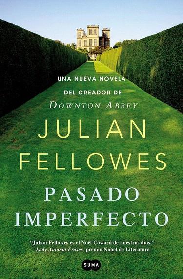 PASADO IMPERFECTO | 9788483654187 | FELLOWES, JULLIAN | Galatea Llibres | Llibreria online de Reus, Tarragona | Comprar llibres en català i castellà online