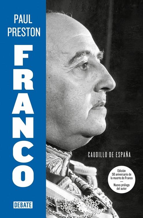 FRANCO. CAUDILLO DE ESPAÑA  | 9788410433205 | PRESTON, PAUL | Galatea Llibres | Librería online de Reus, Tarragona | Comprar libros en catalán y castellano online