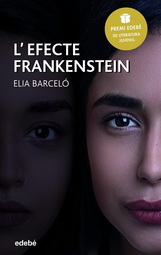 L'EFECTE FRANKENSTEIN | 9788468343044 | BARCELÓ ESTEVE, ELIA | Galatea Llibres | Llibreria online de Reus, Tarragona | Comprar llibres en català i castellà online