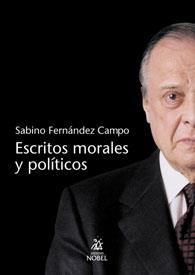 ESCRITOS MORALES Y POLITICOS | 9788484590149 | FERNANDEZ CAMPO, SABINO | Galatea Llibres | Librería online de Reus, Tarragona | Comprar libros en catalán y castellano online