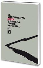 CRECIMIENTO MATA Y GENERA CRISIS TERMINAL | 9788483194409 | GARCÍA CAMARERO, JULIO | Galatea Llibres | Librería online de Reus, Tarragona | Comprar libros en catalán y castellano online