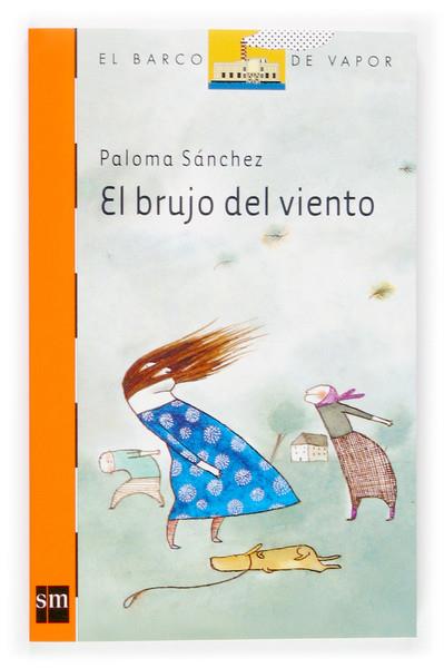 BRUJO DEL VIENTO | 9788467505047 | SANCHEZ, PALOMA | Galatea Llibres | Librería online de Reus, Tarragona | Comprar libros en catalán y castellano online