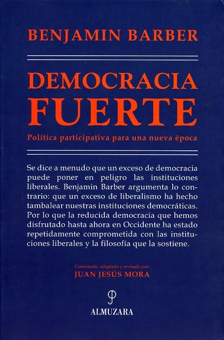 DEMOCRACIA FUERTE | 9788493337841 | BARBER, BENJAMIN | Galatea Llibres | Librería online de Reus, Tarragona | Comprar libros en catalán y castellano online
