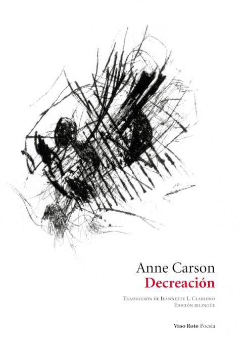 DECREACIÓN | 9788494898969 | CARSON , ANNE | Galatea Llibres | Llibreria online de Reus, Tarragona | Comprar llibres en català i castellà online