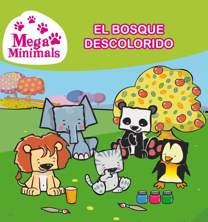 EL BOSQUE DESCOLORIDO. MEGAMINIMALS 1 | 9788448843649 | TARRAS, TEO / VICIANA,JOSEP | Galatea Llibres | Llibreria online de Reus, Tarragona | Comprar llibres en català i castellà online