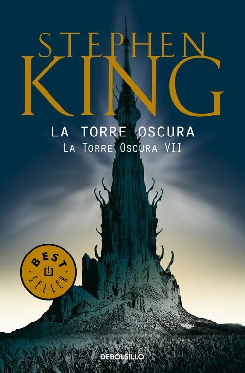 LA TORRE OSCURA 7: LA TORRE OSCURA | 9788483462713 | KING, STEPHEN | Galatea Llibres | Llibreria online de Reus, Tarragona | Comprar llibres en català i castellà online
