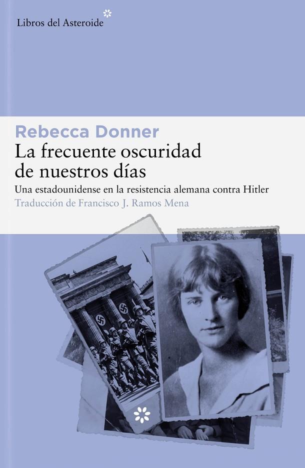 LA FRECUENTE OSCURIDAD DE NUESTROS DÍAS | 9788419089458 | DONNER, REBECCA | Galatea Llibres | Librería online de Reus, Tarragona | Comprar libros en catalán y castellano online