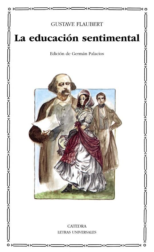 LA EDUCACIÓN SENTIMENTAL | 9788437609195 | FLAUBERT, GUSTAVE | Galatea Llibres | Librería online de Reus, Tarragona | Comprar libros en catalán y castellano online