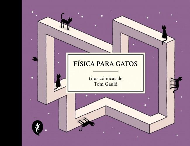 FÍSICA PARA GATOS | 9788419981097 | GAULD, TOM | Galatea Llibres | Librería online de Reus, Tarragona | Comprar libros en catalán y castellano online