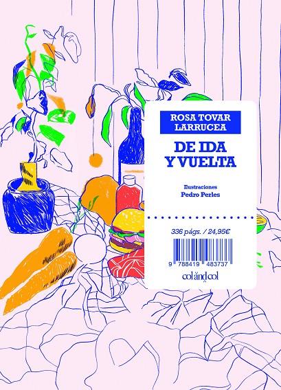 DE IDA Y VUELTA | 9788419483737 | TOVAR LARRUCEA, ROSA | Galatea Llibres | Llibreria online de Reus, Tarragona | Comprar llibres en català i castellà online