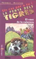 CASC DE LA CALAVERA, EL. PENYA TIGRES | 9788482865447 | BREZINA, THOMAS | Galatea Llibres | Librería online de Reus, Tarragona | Comprar libros en catalán y castellano online