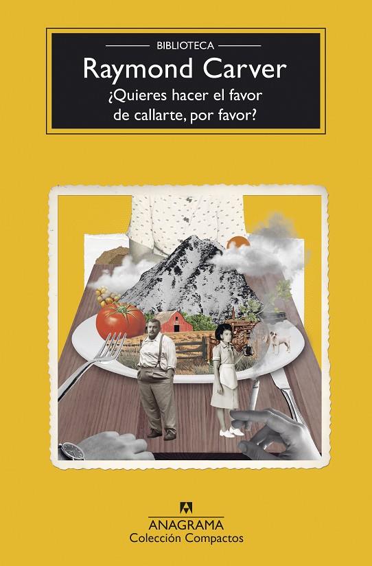 QUIERES HACER EL FAVOR DE CALLARTE, POR FAVOR? | 9788433948786 | CARVER, RAYMOND | Galatea Llibres | Llibreria online de Reus, Tarragona | Comprar llibres en català i castellà online