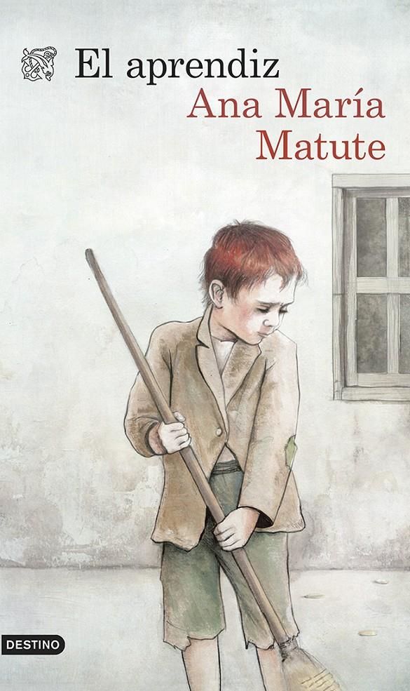 EL APRENDIZ | 9788423347285 | MATUTE, ANA MARÍA | Galatea Llibres | Llibreria online de Reus, Tarragona | Comprar llibres en català i castellà online