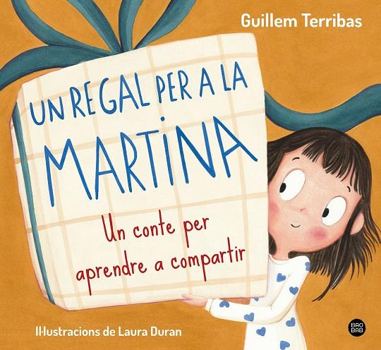 UN REGAL PER A LA MARTINA | 9788413899367 | TERRIBAS, GUILLEM | Galatea Llibres | Librería online de Reus, Tarragona | Comprar libros en catalán y castellano online