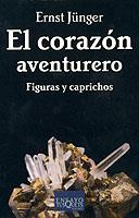 CORAZON AVENTURERO,EL | 9788483108901 | JUNGER,ERNST | Galatea Llibres | Llibreria online de Reus, Tarragona | Comprar llibres en català i castellà online