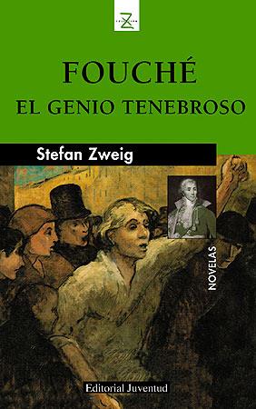 FOUCHE, EL GENIO TENEBROSO | 9788426155023 | ZWEIG, STEFAN | Galatea Llibres | Librería online de Reus, Tarragona | Comprar libros en catalán y castellano online