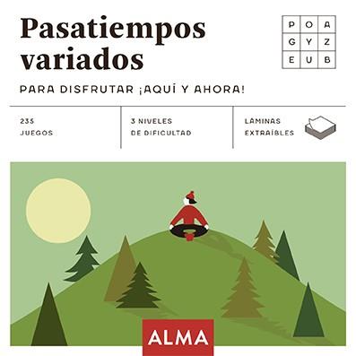 PASATIEMPOS VARIADOS PARA DISFRUTAR ¡AQUÍ Y AHORA! | 9788418008702 | Galatea Llibres | Librería online de Reus, Tarragona | Comprar libros en catalán y castellano online
