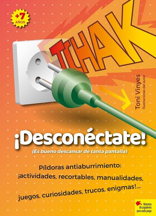 TCHAK. ¡DESCONÉCTATE! | 9788417760984 | VINYES, TONI | Galatea Llibres | Librería online de Reus, Tarragona | Comprar libros en catalán y castellano online