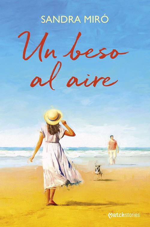 UN BESO AL AIRE | 9788427055346 | MIRÓ, SANDRA | Galatea Llibres | Llibreria online de Reus, Tarragona | Comprar llibres en català i castellà online