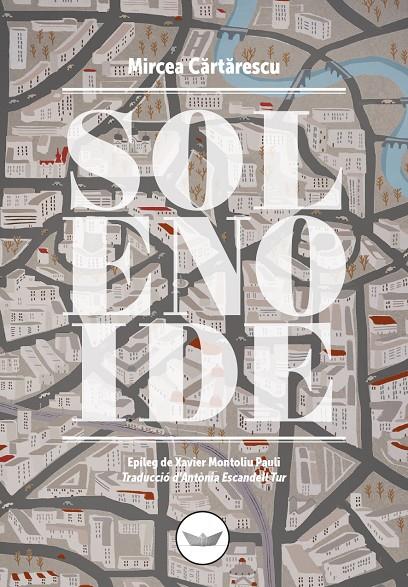 SOLENOIDE | 9788494601477 | CARTARESCU, MIRCEA | Galatea Llibres | Librería online de Reus, Tarragona | Comprar libros en catalán y castellano online