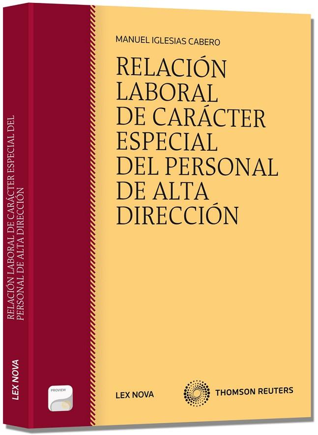 RELACION LABORAL DE CARACTER ESPECIAL DEL PERSONAL DE ALTA DIRECCION | 9788498984323 | IGLESIAS CABERO, MANUEL | Galatea Llibres | Librería online de Reus, Tarragona | Comprar libros en catalán y castellano online