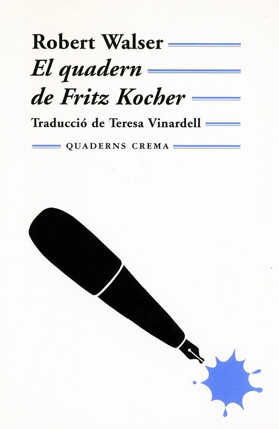 QUADERN DE FRITZ KOCHER MM-87 | 9788477273011 | WALSER, ROBERT | Galatea Llibres | Llibreria online de Reus, Tarragona | Comprar llibres en català i castellà online