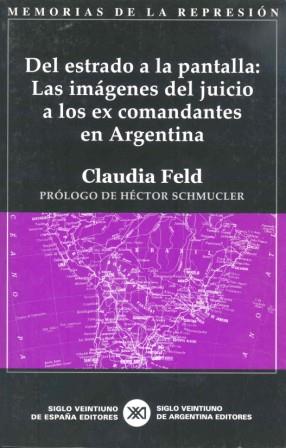 DEL ESTRADO A LA PANTALLA: LAS IMAGENES DEL JUICIO | 9788432310942 | FELD, CLAUDIA | Galatea Llibres | Librería online de Reus, Tarragona | Comprar libros en catalán y castellano online