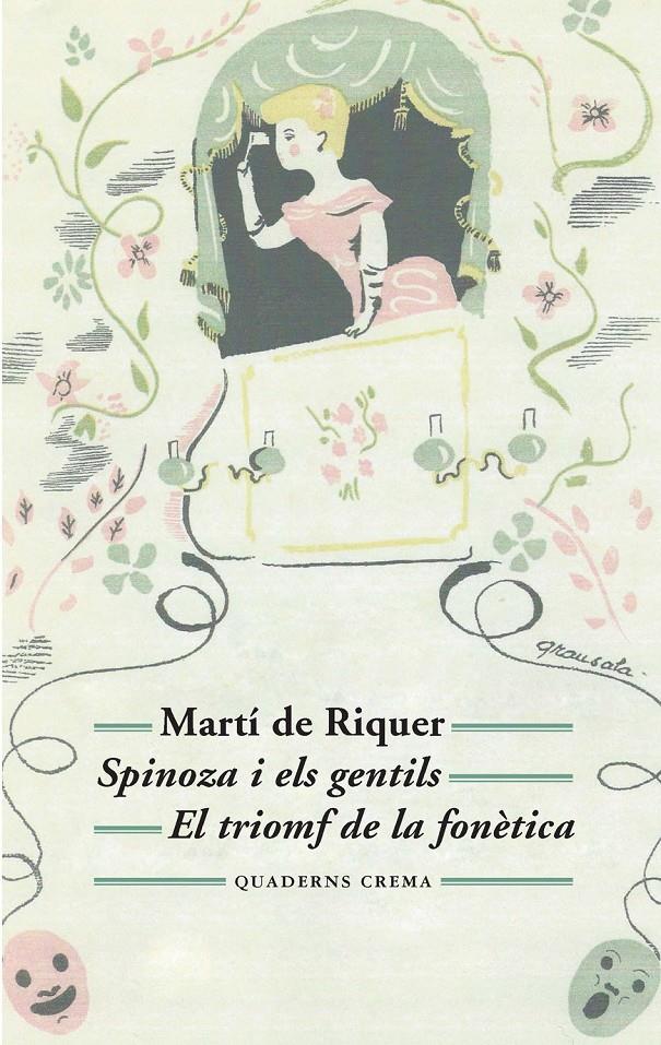 SPINOZA I ELS GENTILS / EL TRIOMF DE LA FONÈTICA | 9788477275565 | DE RIQUER MORERA, MARTÍ | Galatea Llibres | Librería online de Reus, Tarragona | Comprar libros en catalán y castellano online