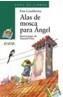 ALAS DE MOSCA PARA ANGEL | 9788420789873 | CASALDERREY, FINA | Galatea Llibres | Llibreria online de Reus, Tarragona | Comprar llibres en català i castellà online